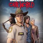 The Walking Dead: Our World Para Hileli Apk İndir